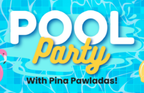 pool party with pina pawladas