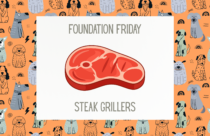 Foundation Friday, May 8, 2016, Steak Griller Treats
