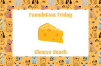 Foundation Friday, Cheddar Cheese Snack, Dogtopia Foundation