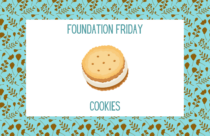 Foundation Friday, Cookies, Dogtopia Foundation